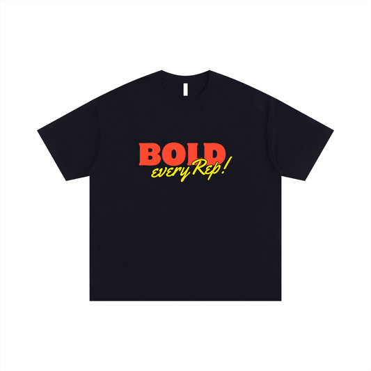 Bold every Rep